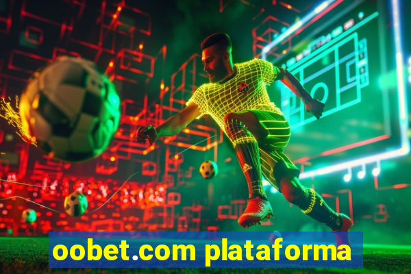 oobet.com plataforma